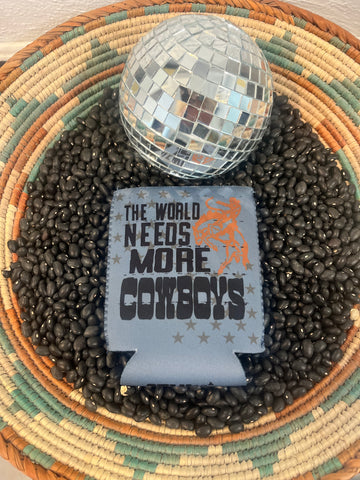 Need More Cowboys Koozie